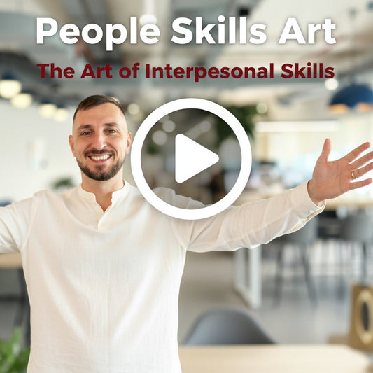 The Art of Interpersonal Skills